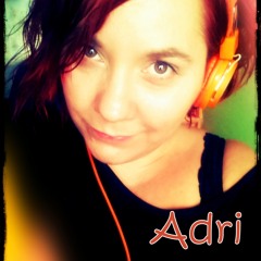 ♫ Adri ♫