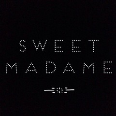 Sweet Madame