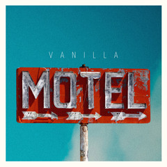 Vanilla Motel