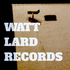 WATT LARD RECORDS