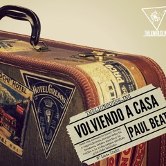 PaulBeat #VolviendoACasa