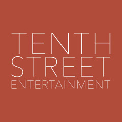 Tenth Street Ent.