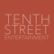 Tenth Street Ent.