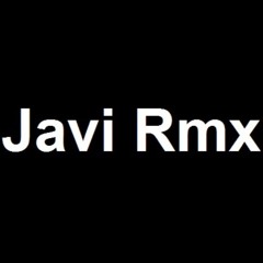 Javi Rmx