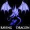 Raving Dragon