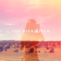 TheSickPitch & Friends