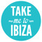 Take Me To Ibiza
