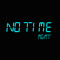 No Time MGMT