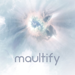 maultify