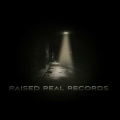 RaisedReal Records