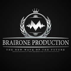 Brairone Production