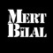 Mert Bilal