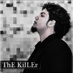 ThE KiLlEr a.k.a sHaHeeN