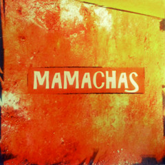 Mamachas
