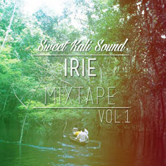 Sweet Kali | Irie Mixtape