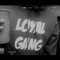 LoyalGang4eva