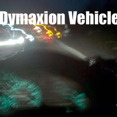 Dymaxion Vehicle