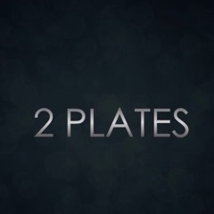 2 Plates