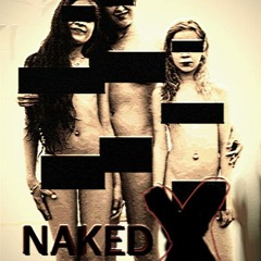 Naked X