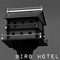 Bird Hotel