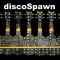 discoSpawn