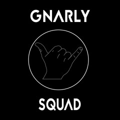 Gnarly Squad