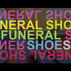 Funeral Shoes