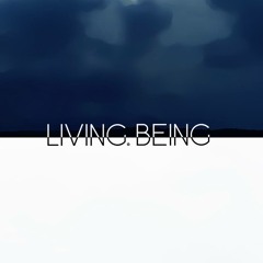 living.Being