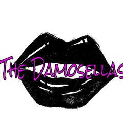 The Damosellas