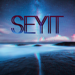 SEYIT