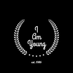 I Am Young