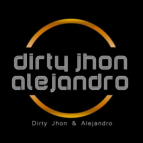 Stream Dirty Jhon & Alejandro music Listen to songs, albums