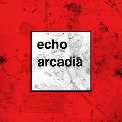Echo Arcadia