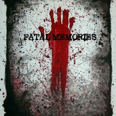 Fatal Memories