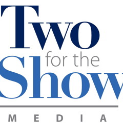 Two for the Show Media