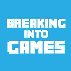 Breaking Into Games