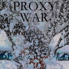 Proxy War