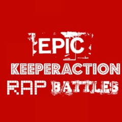 Keeperaction (rapbattles)