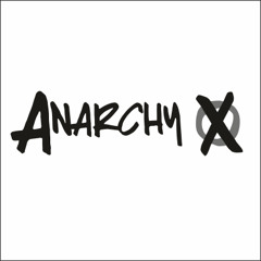 Anarchy X