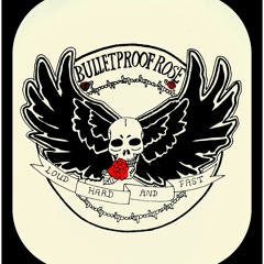 Bulletproof Rose RockBand