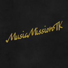 MusicMissionTK