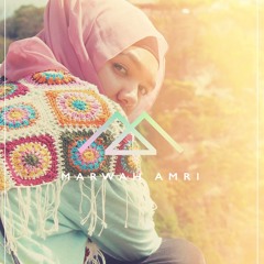Marwah Amri - You Are the Reason