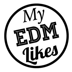 My EDM Likes