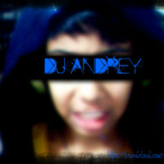 DJ ANDREY