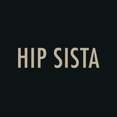 Hip Sista!