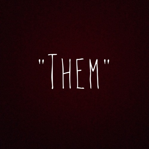 "Them"’s avatar