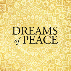 Dreams of Peace