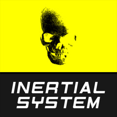 Inertial System - Godiva (Extended Mix) *Free Download*