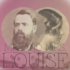 Mr. and Mrs. Louise