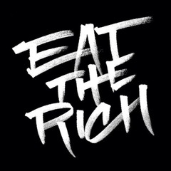 eat the rich
